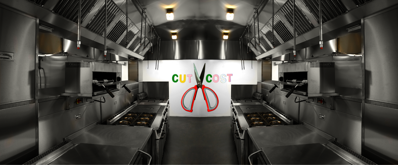 View of a commercial kitchen with "cut cost" written and scissors at the end on the wall