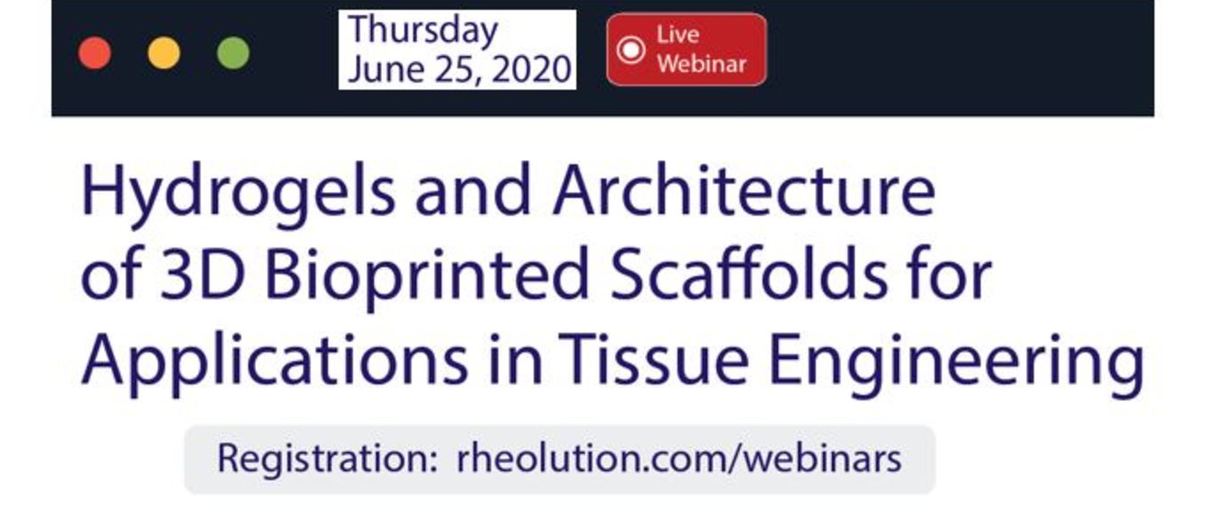 webinar hydrogels and architecture of 3D printing
